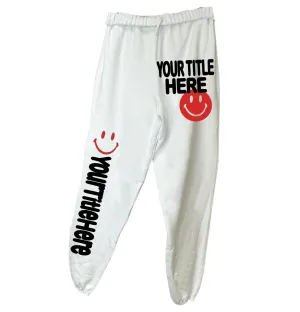 The "Happy DM" Sweatpant